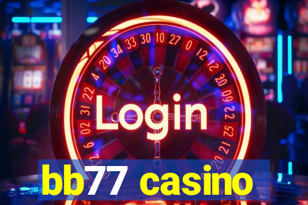 bb77 casino